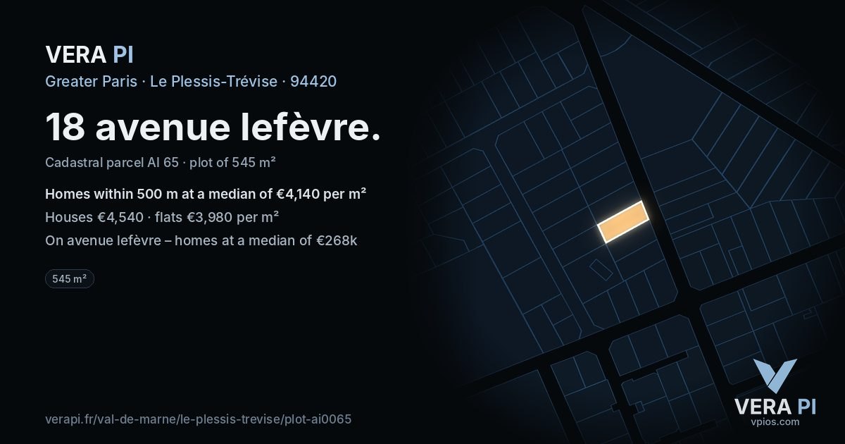 18 avenue lefèvre, Le Plessis-Trévise at night – the plot lit, the parcels around coloured by the prices near them