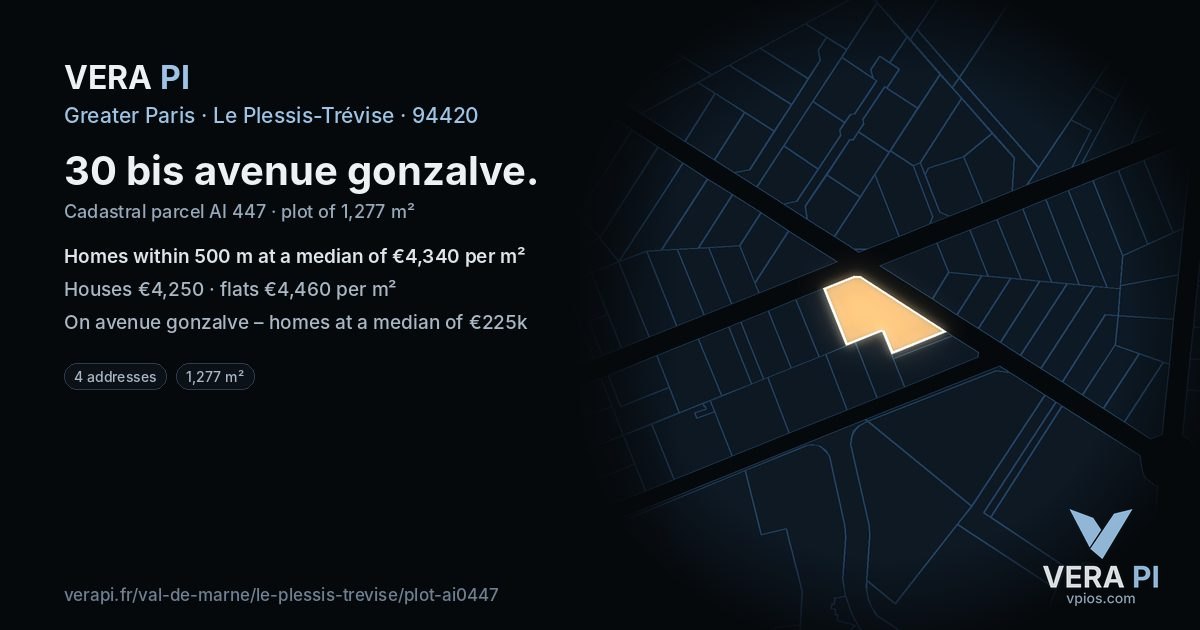 30 bis avenue gonzalve, Le Plessis-Trévise at night – the plot lit, the parcels around coloured by the prices near them