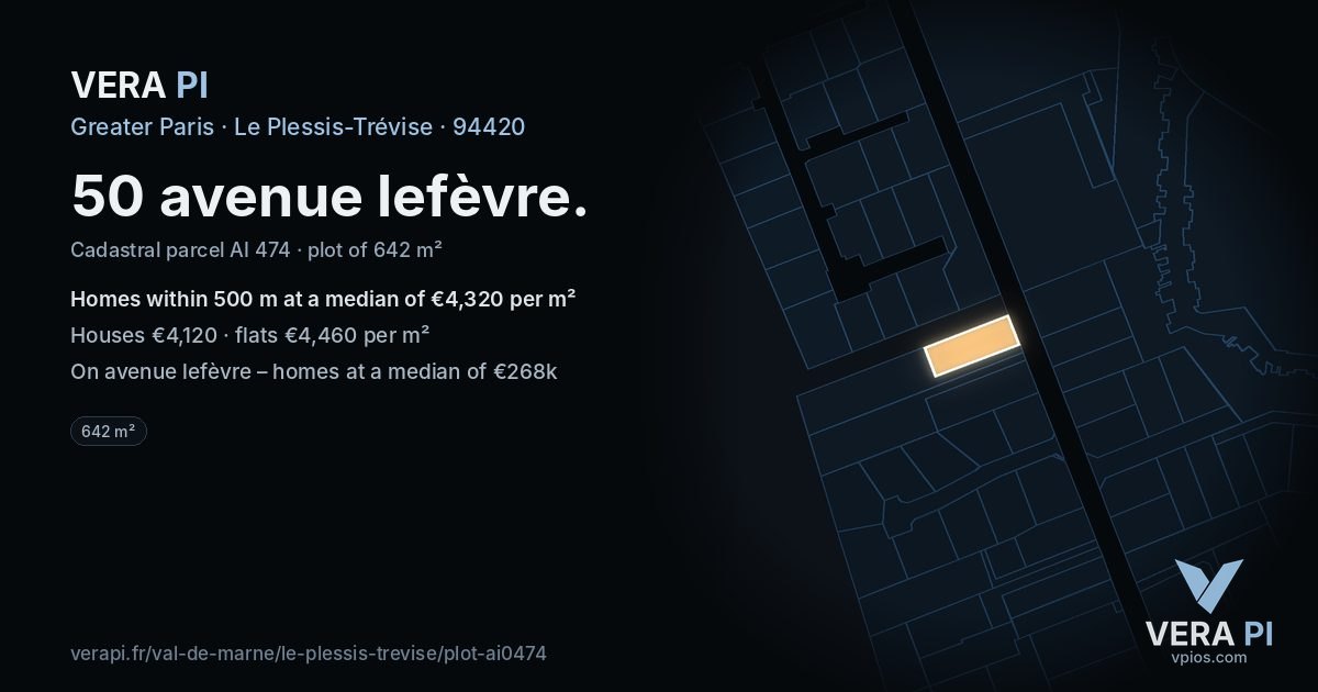 50 avenue lefèvre, Le Plessis-Trévise at night – the plot lit, the parcels around coloured by the prices near them