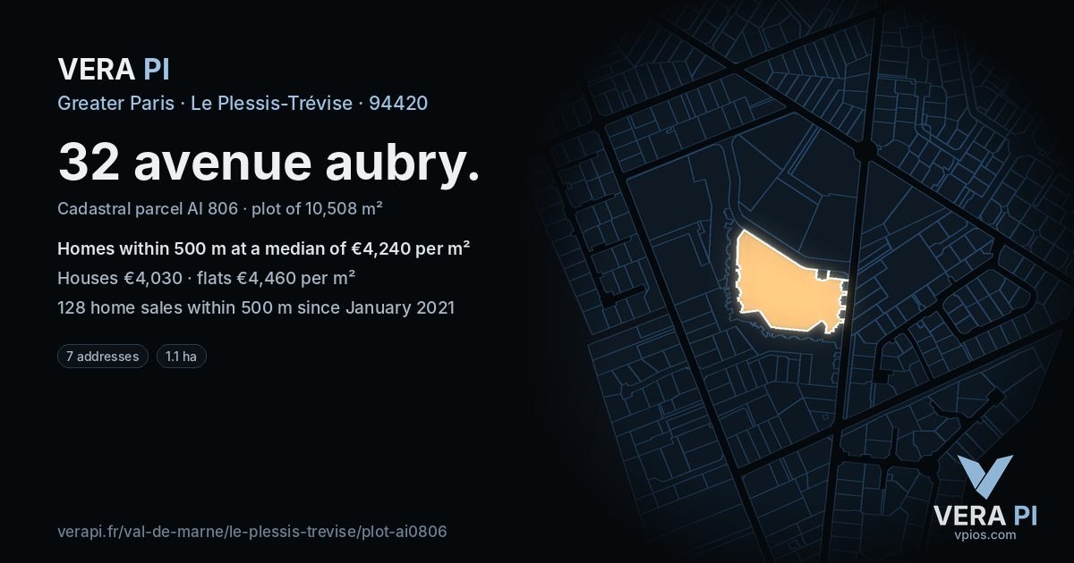 32 avenue aubry, Le Plessis-Trévise at night – the plot lit, the parcels around coloured by the prices near them