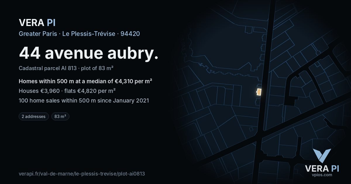 44 avenue aubry, Le Plessis-Trévise at night – the plot lit, the parcels around coloured by the prices near them