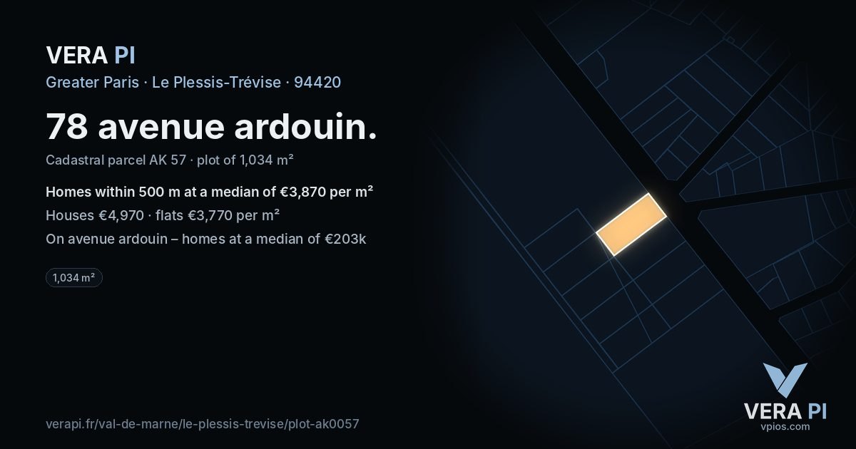 78 avenue ardouin, Le Plessis-Trévise at night – the plot lit, the parcels around coloured by the prices near them