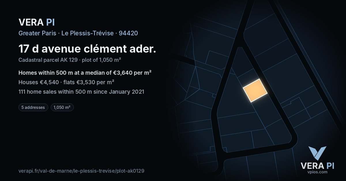 17 d avenue clément ader, Le Plessis-Trévise at night – the plot lit, the parcels around coloured by the prices near them