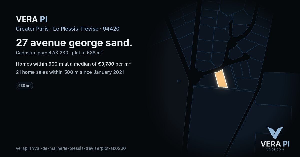 27 avenue george sand, Le Plessis-Trévise at night – the plot lit, the parcels around coloured by the prices near them