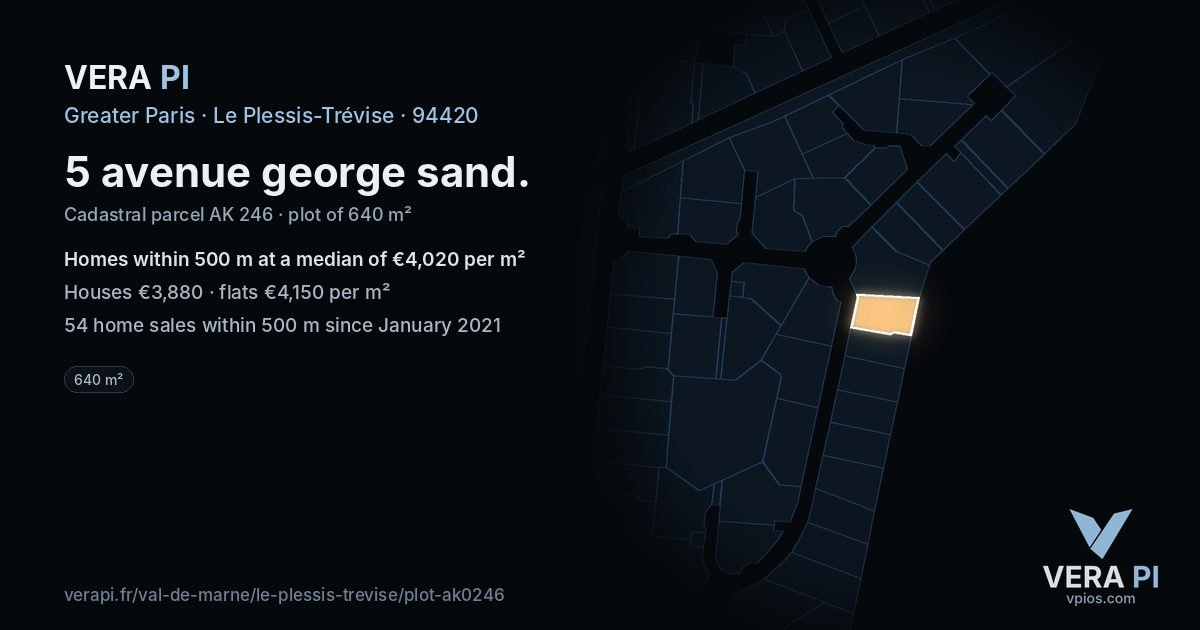 5 avenue george sand, Le Plessis-Trévise at night – the plot lit, the parcels around coloured by the prices near them