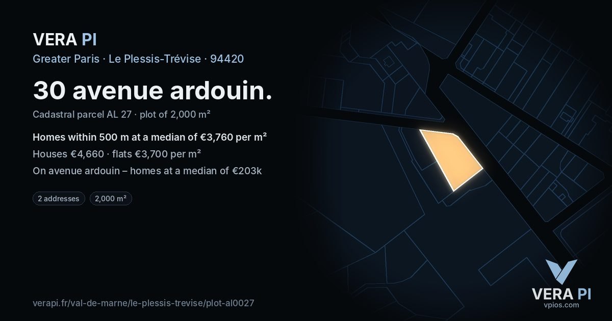 30 avenue ardouin, Le Plessis-Trévise at night – the plot lit, the parcels around coloured by the prices near them