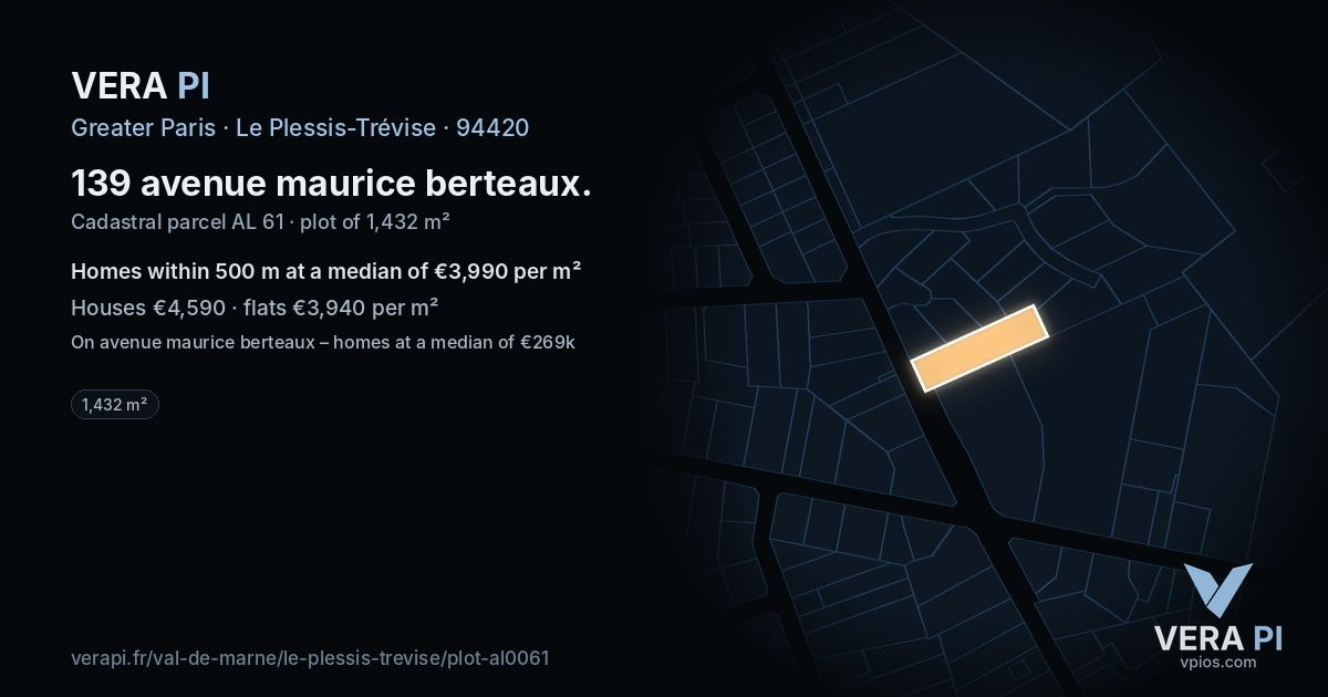 139 avenue maurice berteaux, Le Plessis-Trévise at night – the plot lit, the parcels around coloured by the prices near them