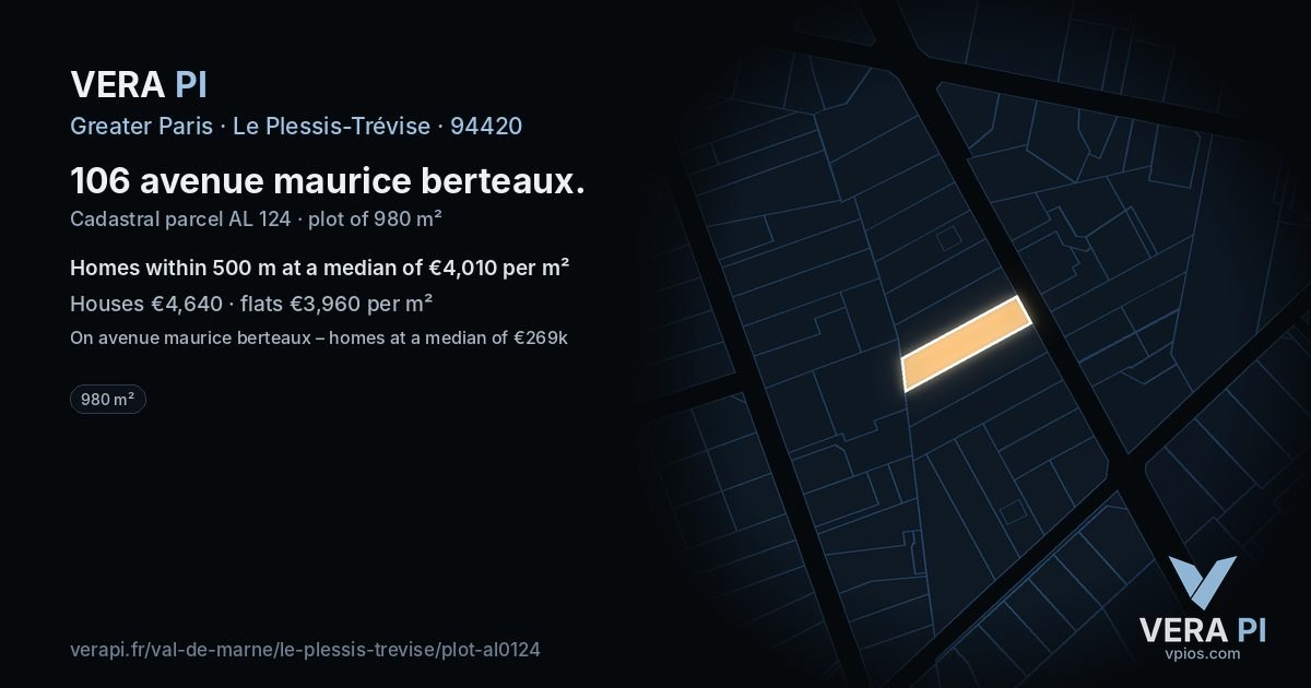 106 avenue maurice berteaux, Le Plessis-Trévise at night – the plot lit, the parcels around coloured by the prices near them
