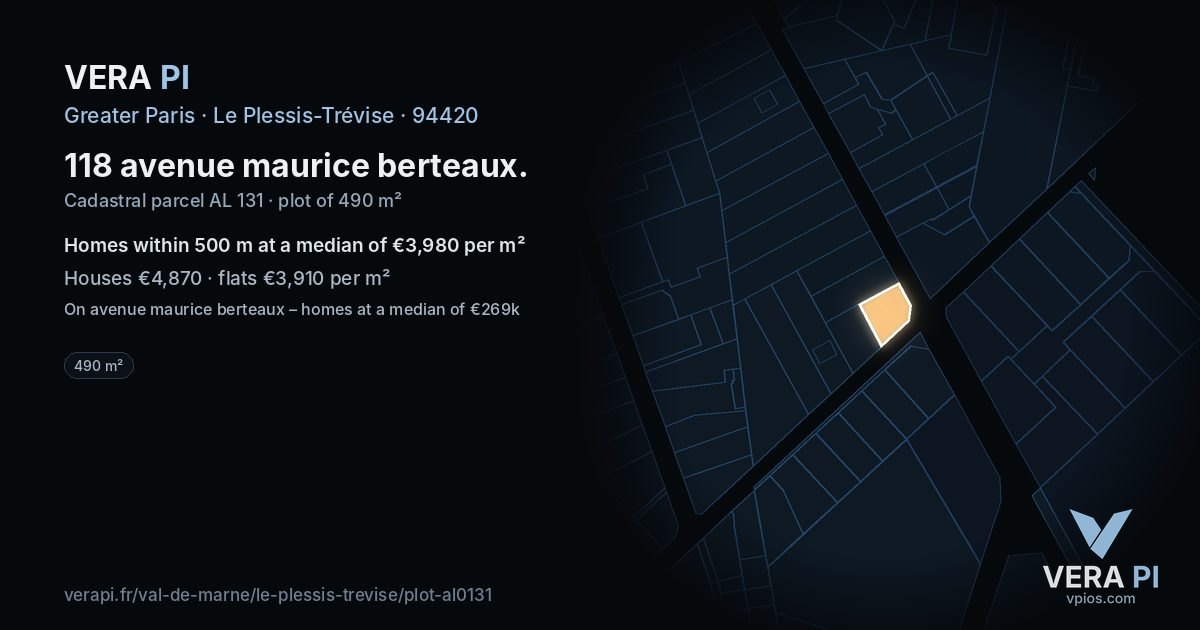 118 avenue maurice berteaux, Le Plessis-Trévise at night – the plot lit, the parcels around coloured by the prices near them
