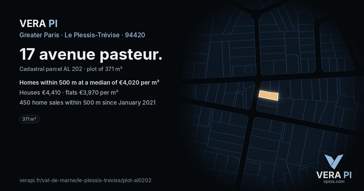 17 avenue pasteur, Le Plessis-Trévise at night – the plot lit, the parcels around coloured by the prices near them