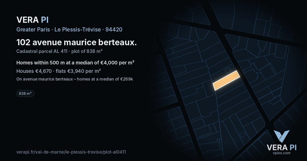 102 avenue maurice berteaux, Le Plessis-Trévise at night – the plot lit, the parcels around coloured by the prices near them
