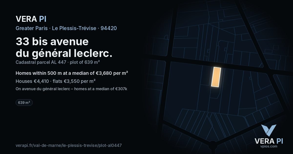 33 bis avenue du général leclerc, Le Plessis-Trévise at night – the plot lit, the parcels around coloured by the prices near them