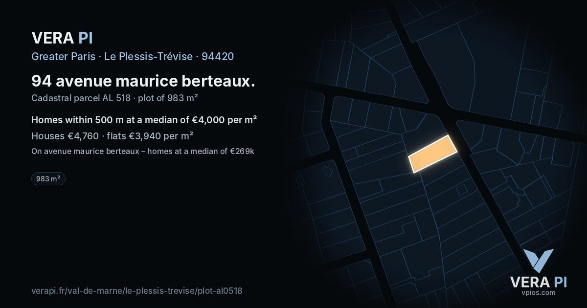 94 avenue maurice berteaux, Le Plessis-Trévise at night – the plot lit, the parcels around coloured by the prices near them