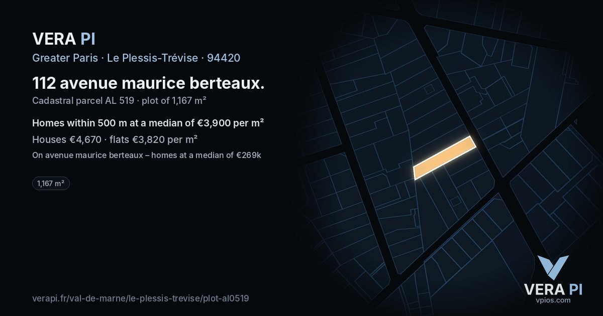 112 avenue maurice berteaux, Le Plessis-Trévise at night – the plot lit, the parcels around coloured by the prices near them