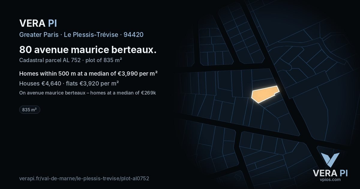 80 avenue maurice berteaux, Le Plessis-Trévise at night – the plot lit, the parcels around coloured by the prices near them