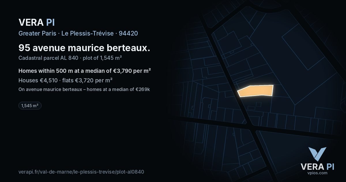 95 avenue maurice berteaux, Le Plessis-Trévise at night – the plot lit, the parcels around coloured by the prices near them