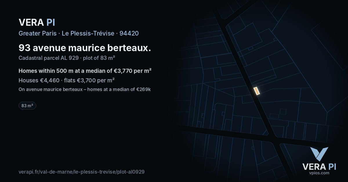 93 avenue maurice berteaux, Le Plessis-Trévise at night – the plot lit, the parcels around coloured by the prices near them