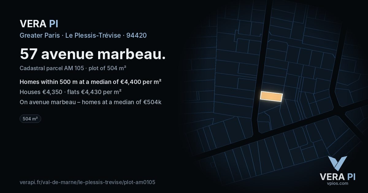 57 avenue marbeau, Le Plessis-Trévise at night – the plot lit, the parcels around coloured by the prices near them