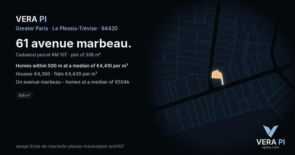 61 avenue marbeau, Le Plessis-Trévise at night – the plot lit, the parcels around coloured by the prices near them