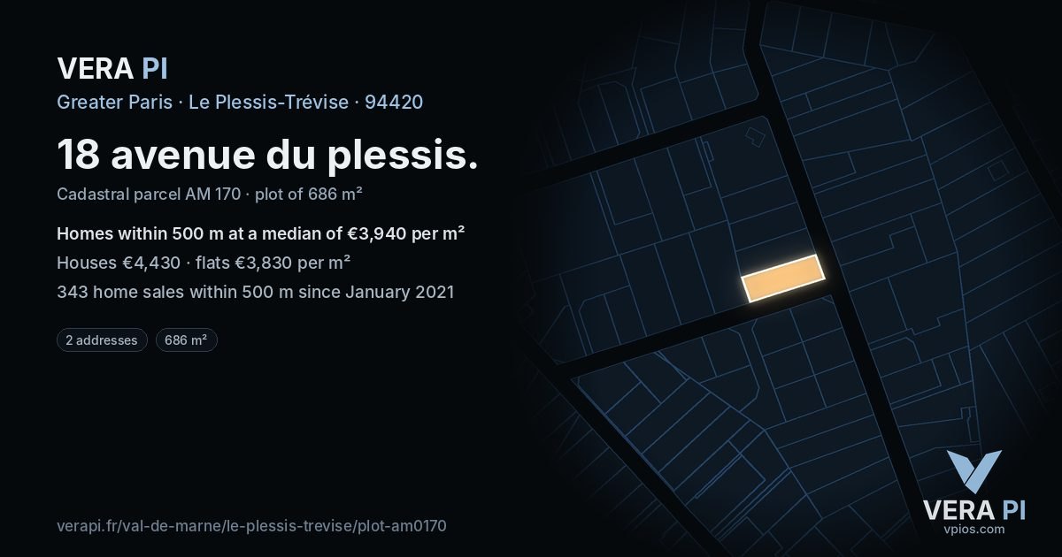 18 avenue du plessis, Le Plessis-Trévise at night – the plot lit, the parcels around coloured by the prices near them