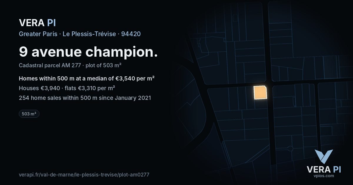 9 avenue champion, Le Plessis-Trévise at night – the plot lit, the parcels around coloured by the prices near them