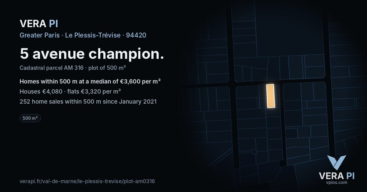 5 avenue champion, Le Plessis-Trévise at night – the plot lit, the parcels around coloured by the prices near them