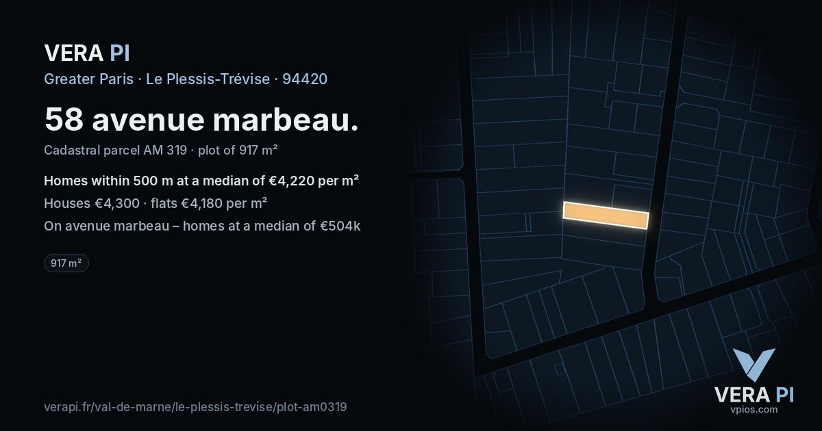 58 avenue marbeau, Le Plessis-Trévise at night – the plot lit, the parcels around coloured by the prices near them