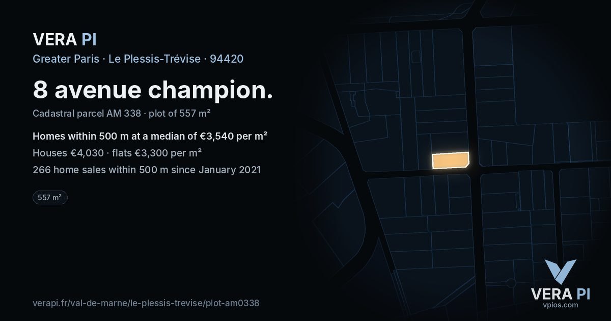 8 avenue champion, Le Plessis-Trévise at night – the plot lit, the parcels around coloured by the prices near them