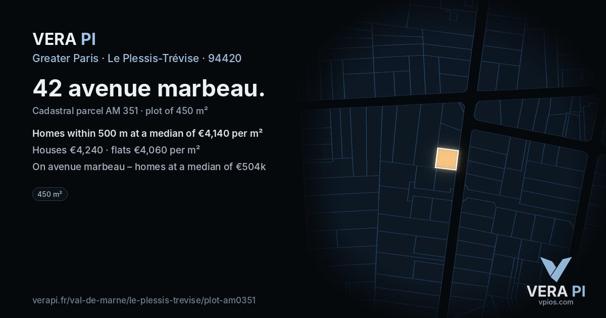 42 avenue marbeau, Le Plessis-Trévise at night – the plot lit, the parcels around coloured by the prices near them