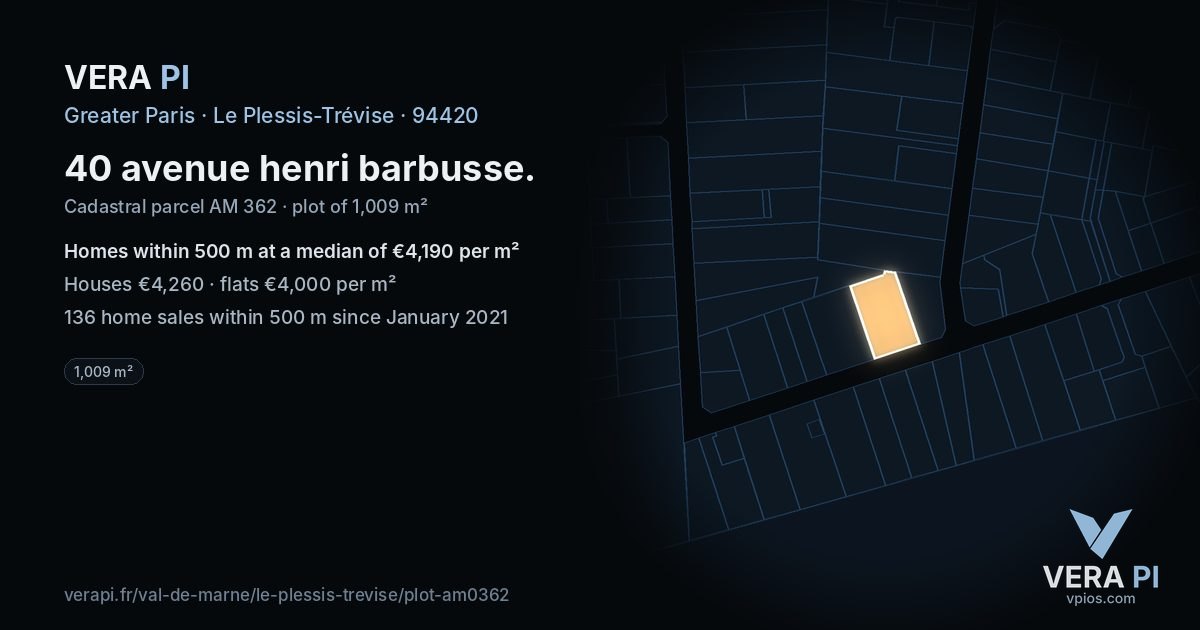 40 avenue henri barbusse, Le Plessis-Trévise at night – the plot lit, the parcels around coloured by the prices near them
