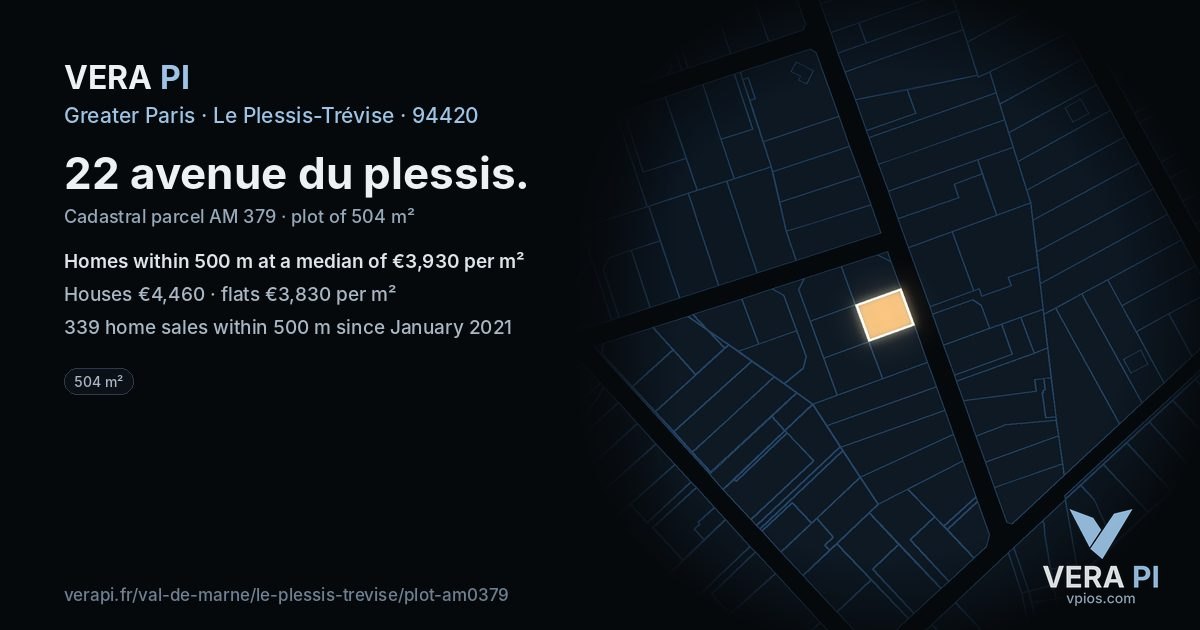 22 avenue du plessis, Le Plessis-Trévise at night – the plot lit, the parcels around coloured by the prices near them