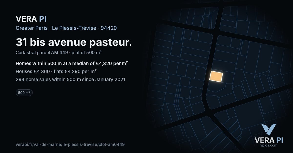 31 bis avenue pasteur, Le Plessis-Trévise at night – the plot lit, the parcels around coloured by the prices near them