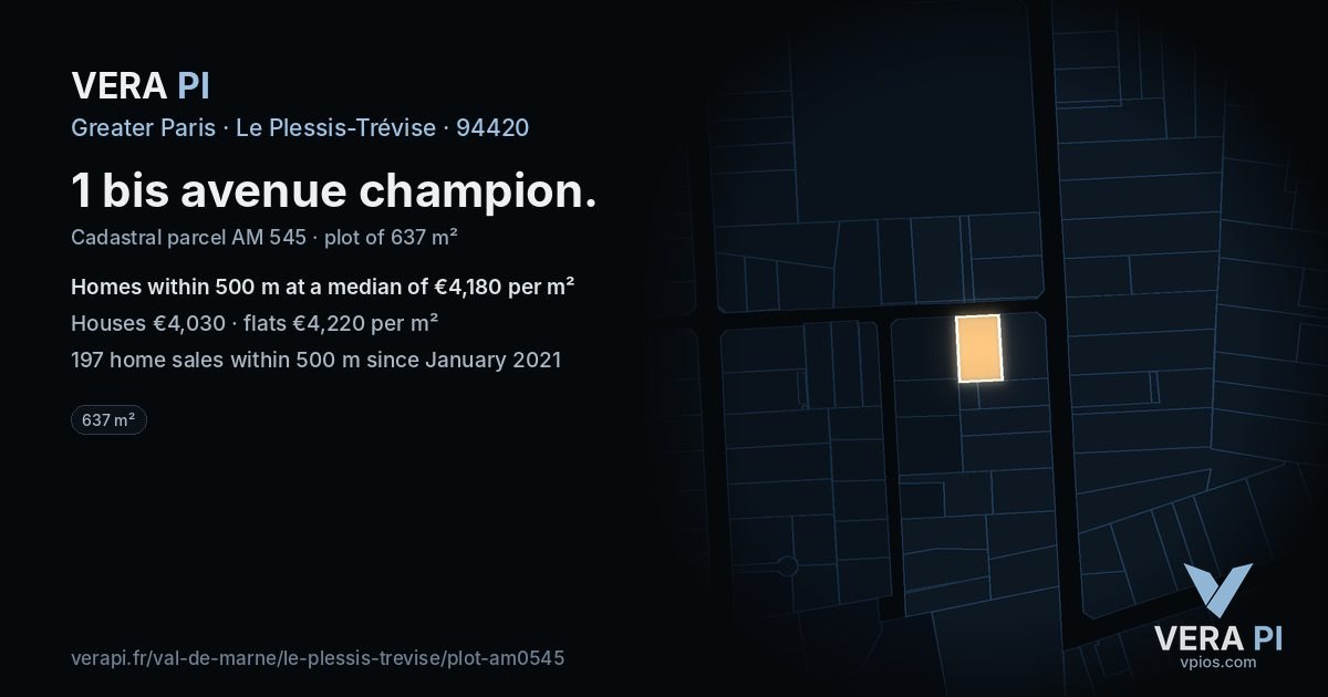 1 bis avenue champion, Le Plessis-Trévise at night – the plot lit, the parcels around coloured by the prices near them