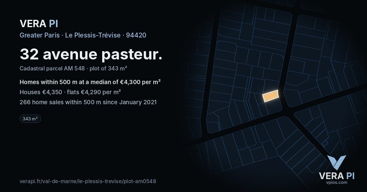 32 avenue pasteur, Le Plessis-Trévise at night – the plot lit, the parcels around coloured by the prices near them