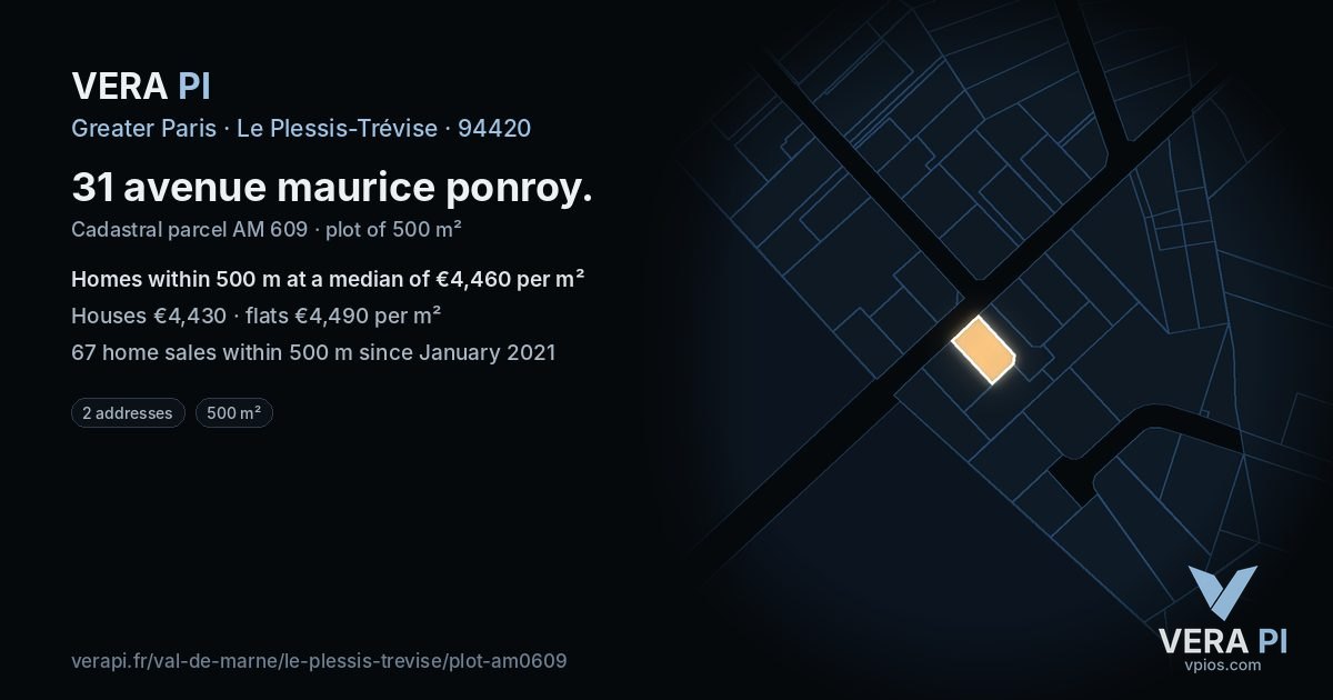 31 avenue maurice ponroy, Le Plessis-Trévise at night – the plot lit, the parcels around coloured by the prices near them