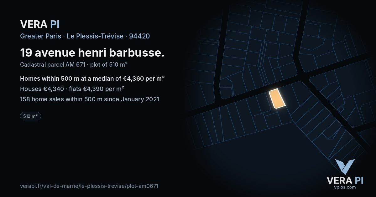 19 avenue henri barbusse, Le Plessis-Trévise at night – the plot lit, the parcels around coloured by the prices near them