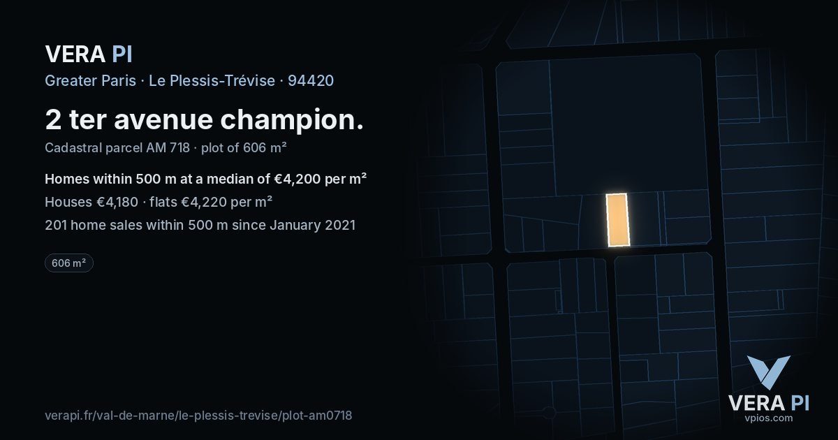 2 ter avenue champion, Le Plessis-Trévise at night – the plot lit, the parcels around coloured by the prices near them