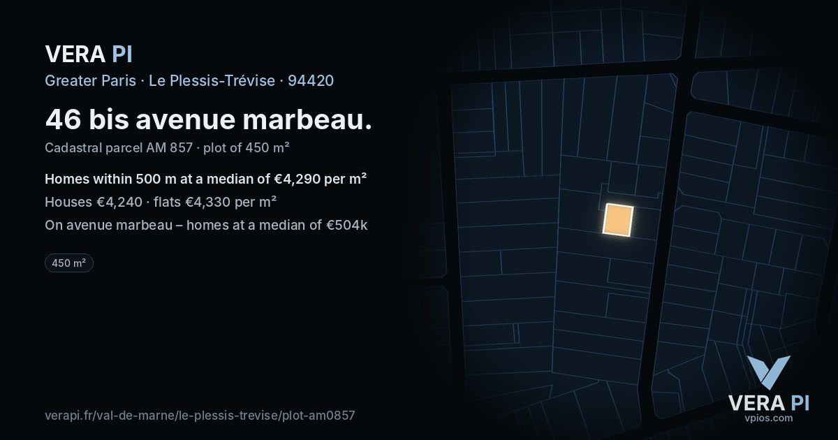 46 bis avenue marbeau, Le Plessis-Trévise at night – the plot lit, the parcels around coloured by the prices near them