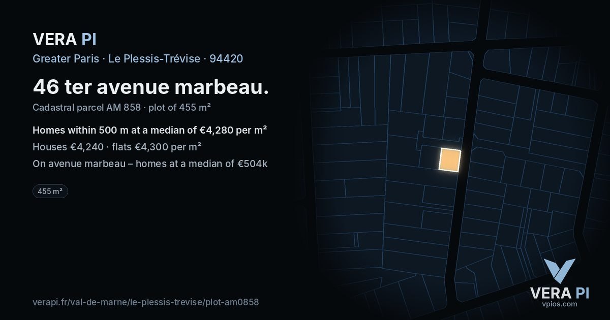 46 ter avenue marbeau, Le Plessis-Trévise at night – the plot lit, the parcels around coloured by the prices near them