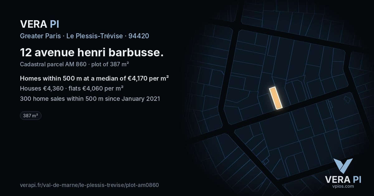 12 avenue henri barbusse, Le Plessis-Trévise at night – the plot lit, the parcels around coloured by the prices near them