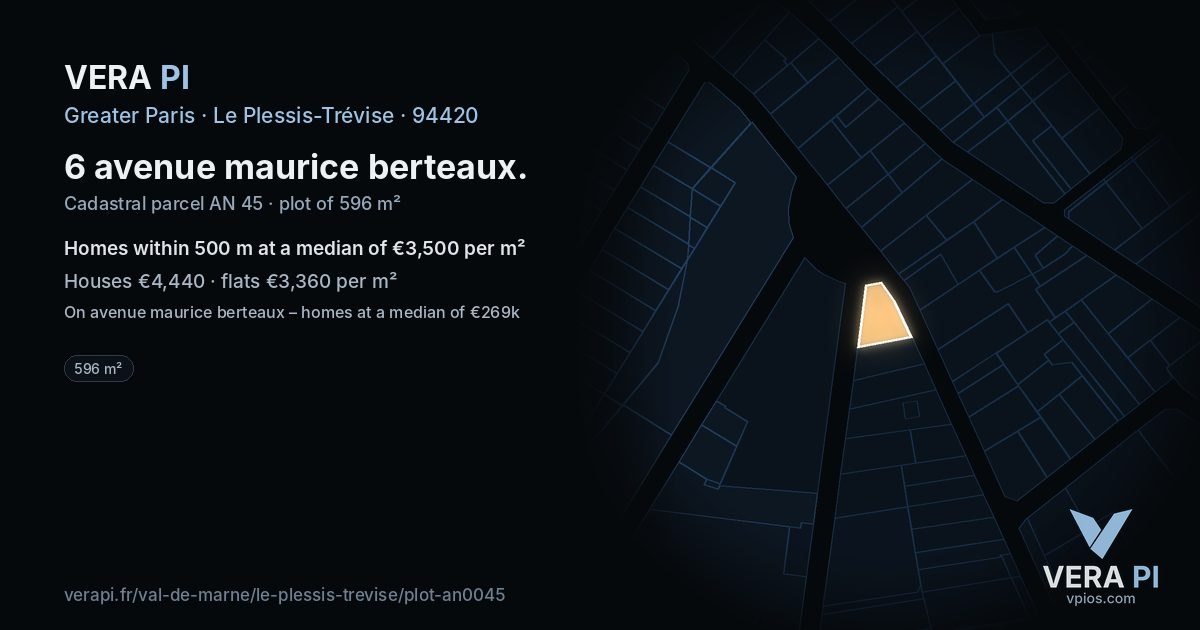 6 avenue maurice berteaux, Le Plessis-Trévise at night – the plot lit, the parcels around coloured by the prices near them