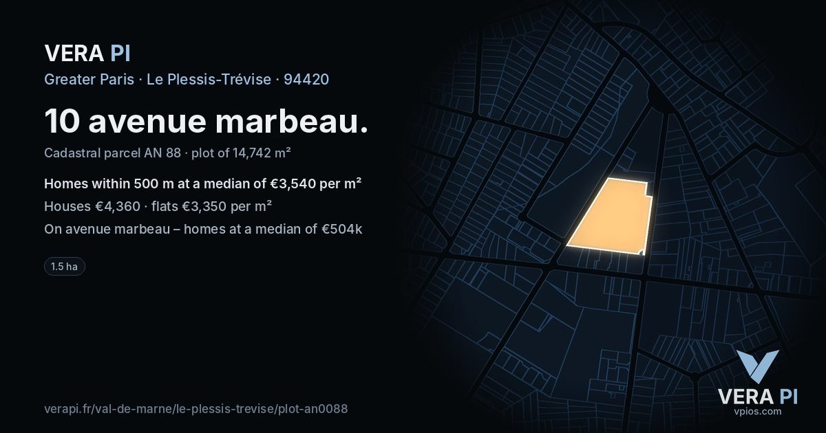 10 avenue marbeau, Le Plessis-Trévise at night – the plot lit, the parcels around coloured by the prices near them
