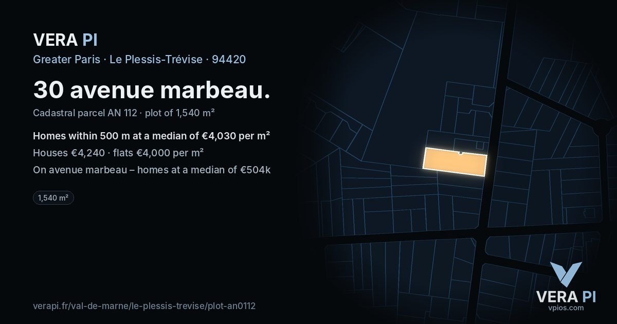 30 avenue marbeau, Le Plessis-Trévise at night – the plot lit, the parcels around coloured by the prices near them