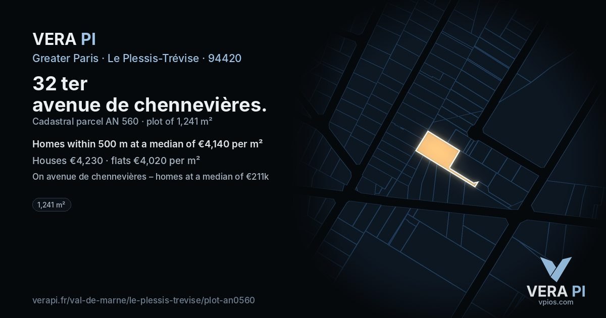 32 ter avenue de chennevières, Le Plessis-Trévise at night – the plot lit, the parcels around coloured by the prices near them