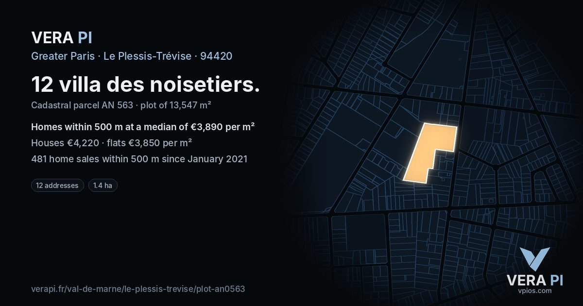 12 villa des noisetiers, Le Plessis-Trévise at night – the plot lit, the parcels around coloured by the prices near them