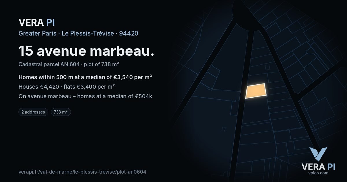 15 avenue marbeau, Le Plessis-Trévise at night – the plot lit, the parcels around coloured by the prices near them