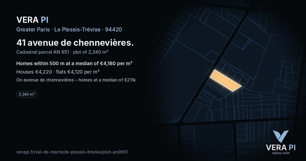 41 avenue de chennevières, Le Plessis-Trévise at night – the plot lit, the parcels around coloured by the prices near them