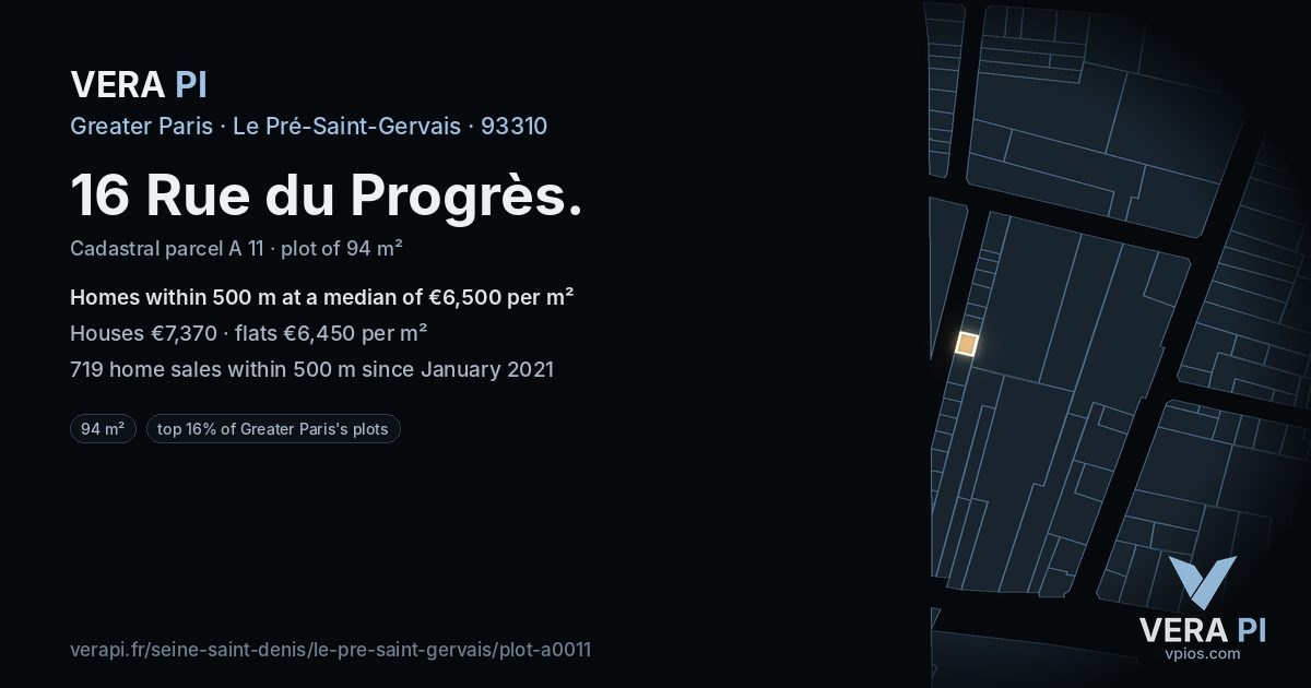 16 Rue du Progrès, Le Pré-Saint-Gervais at night – the plot lit, the parcels around coloured by the prices near them