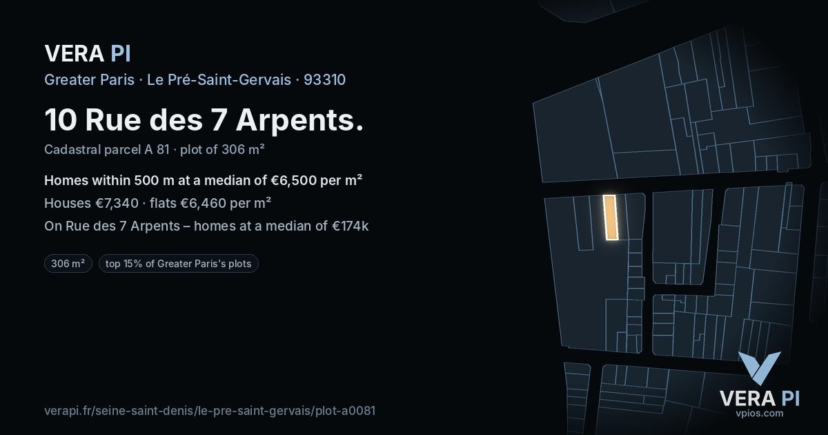 10 Rue des 7 Arpents, Le Pré-Saint-Gervais at night – the plot lit, the parcels around coloured by the prices near them