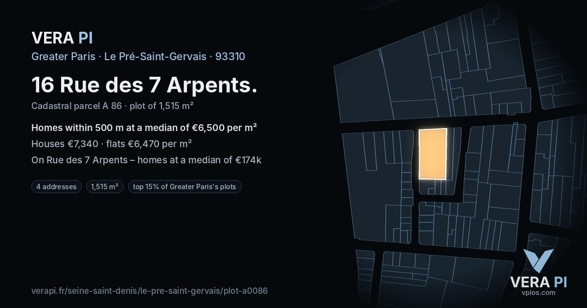 16 Rue des 7 Arpents, Le Pré-Saint-Gervais at night – the plot lit, the parcels around coloured by the prices near them